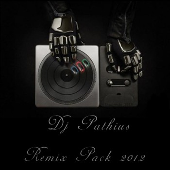 VA - Dj Pathius - Remix Pack 2012 (05/2012)